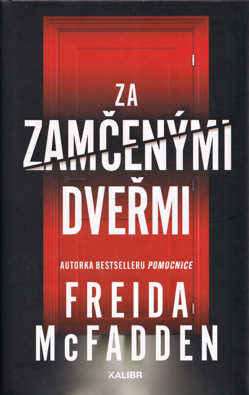 Za zamčenými dveřmi / Freida McFadden ; přeložila Naděžda Funioková