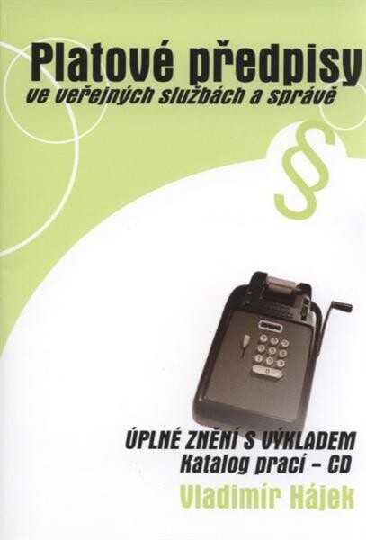 Platové předpisy ve veřejných službách a správě :ve znění platném k 1.1.2010