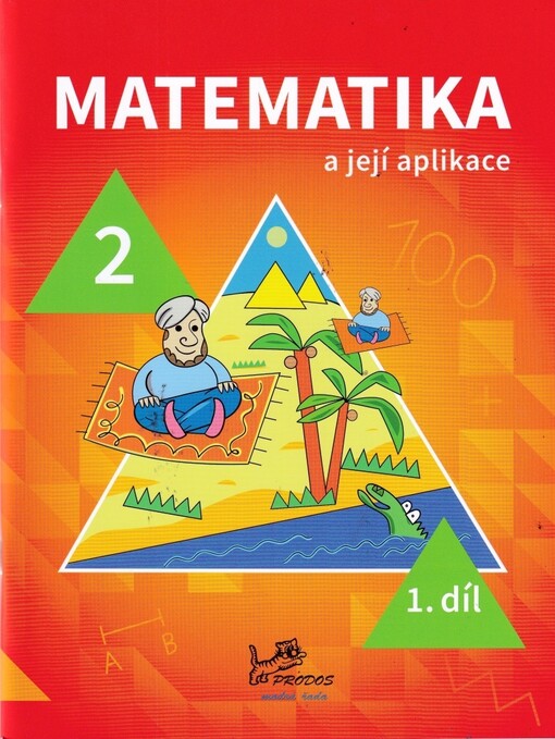 Matematika a její aplikace : 2. ročník. 1. díl