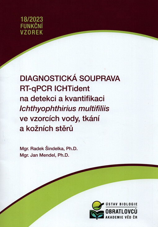 Diagnostická souprava RT-qPCR ICHTident na detekci a kvantifikaci Ichthyophthirius multifiliis ve vzorcích vody, tkání a kožních stěrů