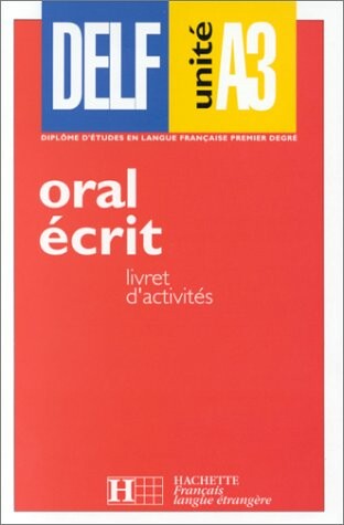 DELF unite A3: Livret dactivites