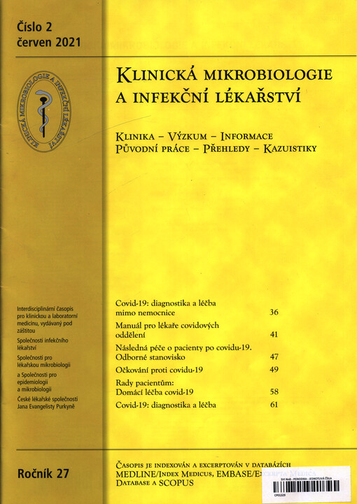 Klinická mikrobiologie a infekční lékařství : interdisciplinární časopis Společnosti pro lékařskou mikrobiologii České lékařské společnosti Jana Evangelisty Purkyně ve spolupráci se Společností infekčního lékařství České lékařské společnosti Jana Evangeli