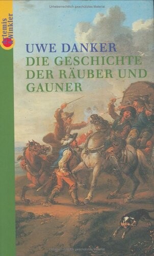 Die Geschichte der Räuber und Gauner.