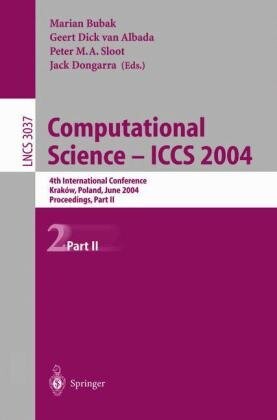 Computational science - ICCS 2004 :4th international conference, Kraków, Poland, June 6-9, 2004 : proceedings.Part II