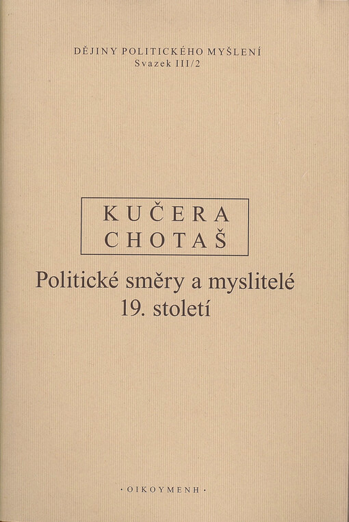 Dějiny politického myšlení. Svazek III/2, Politické směry a myslitelé 19. století
