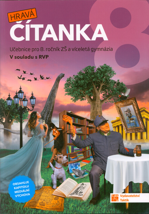 Hravá čítanka 8 : učebnice pro 8. ročník ZŠ a víceletá gymnázia : v souladu s RVP