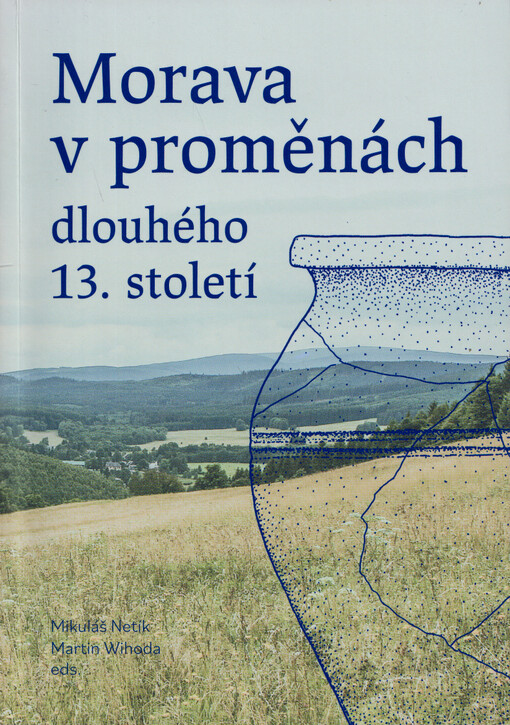 Morava v proměnách dlouhého 13. století