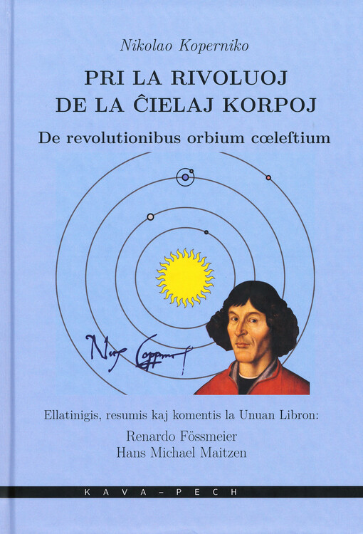 Pri la rivoluoj de la ĉielaj korpoj. la unua libro = De revolutionibus orbium cœleftium. liber primus
