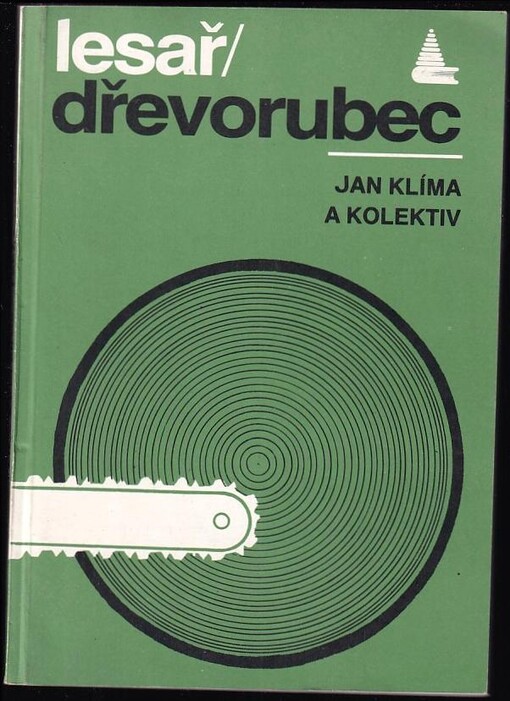 Lesař - dřevorubec