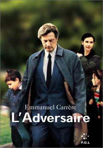 L'adversaire (French Edition)