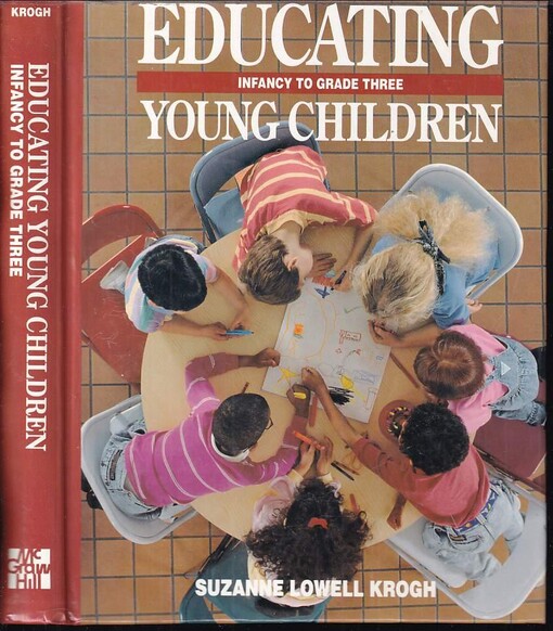 Educating young children : infancy to grade three