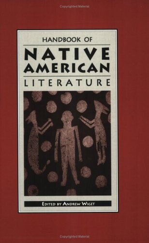Handbook of Native American Literature (Garland Reference Library of the Humanities)