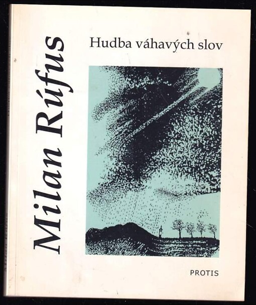 Hudba váhavých slov : výbor z poezie /