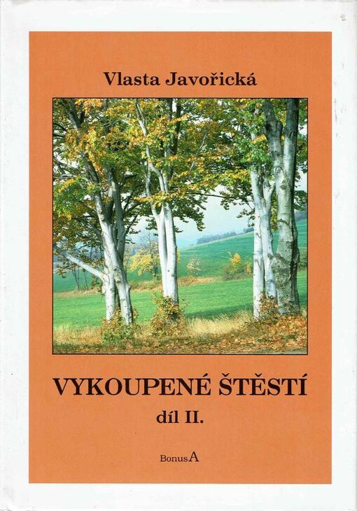 Vykoupené štěstí (Vrak rodiny Tomanovy), II. díl