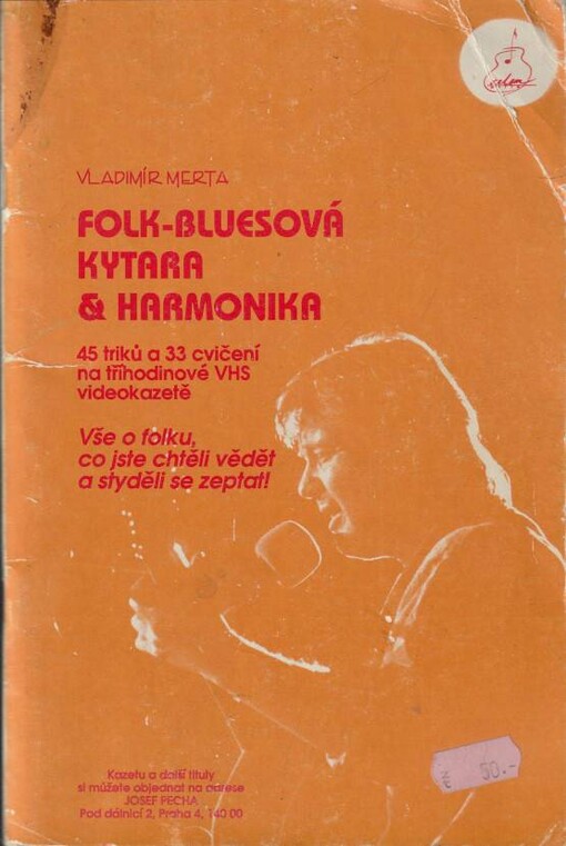 Folk-bluesová kytara a harmonika, 45 triků a 33 cvičení