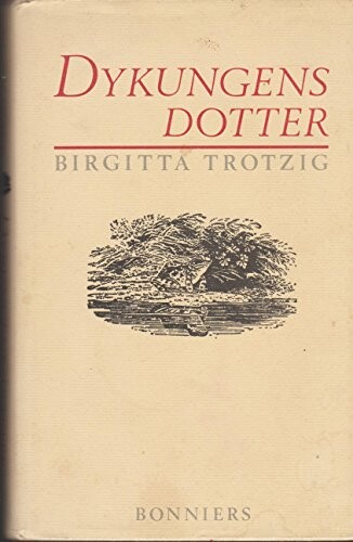 Dykungens dotter :en barnhistoria