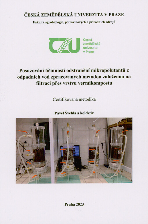 Posuzování účinnosti odstranění mikropolutantů z odpadních vod zpracovaných metodou založenou na filtraci přes vrstvu vermikompostu
