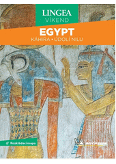 Egypt : Káhira, údolí Nilu  (odkaz v elektronickém katalogu)