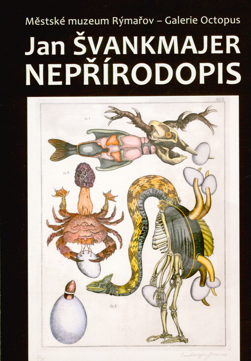 Jan Švankmajer : nepřírodopis