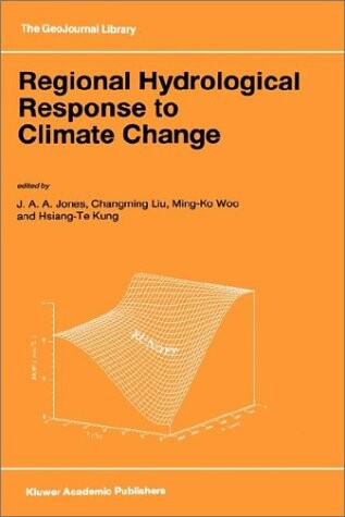 Regional Hydrological Response to Climate Change (GeoJournal Library)