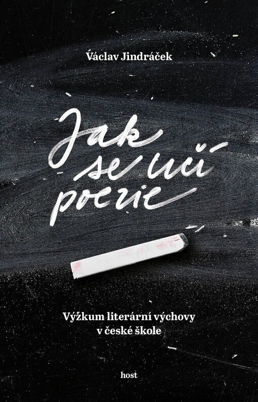 Jak se učí poezie : výzkum literární výchovy v české škole