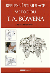 Reflexní stimulace metodou T.A. Bowena  (odkaz v elektronickém katalogu)