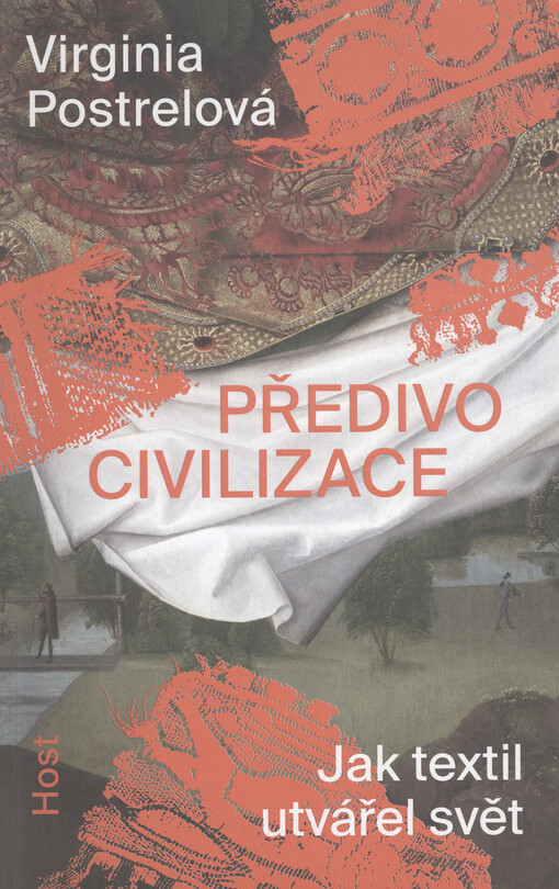 Předivo civilizace : jak textil utvářel svět