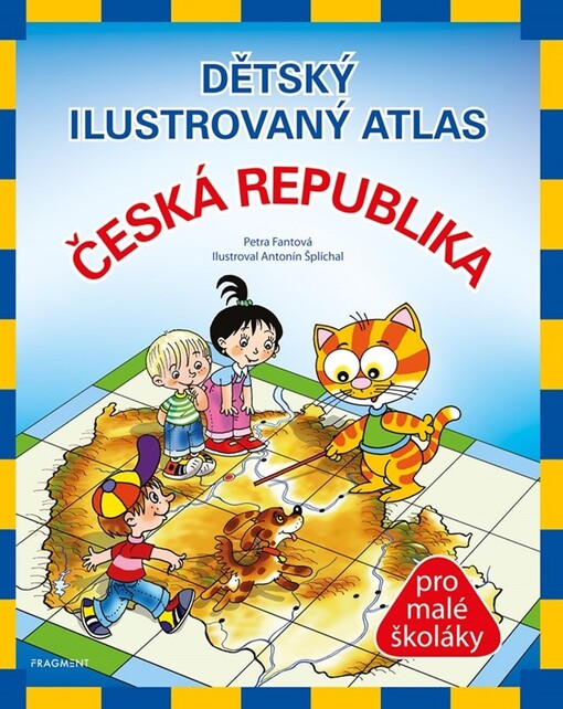 Dětský ilustrovaný atlas - Česká republika