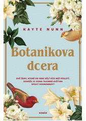 Botanikova dcera  (odkaz v elektronickém katalogu)