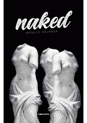 Naked  (odkaz v elektronickém katalogu)