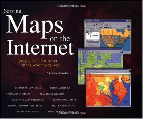Serving Maps on the Internet: Geographic Information on the World Wide Web