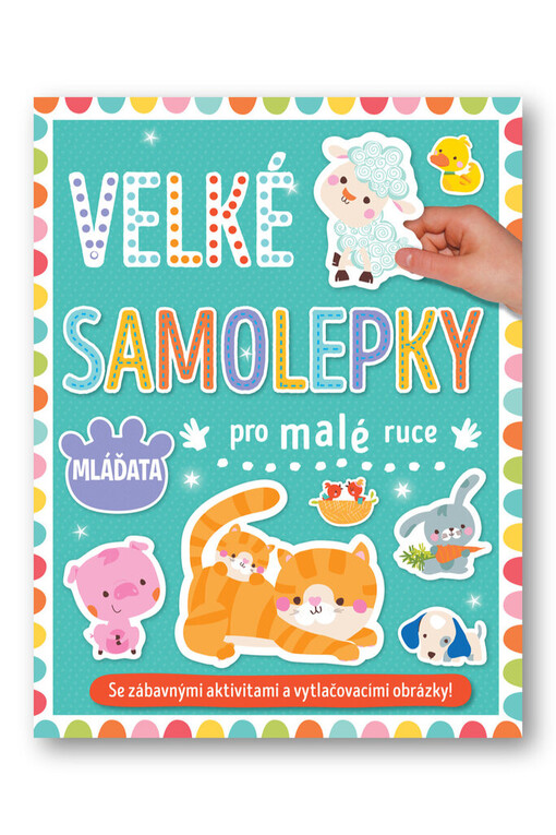 Velké samolepky pro malé ruce - Mláďata