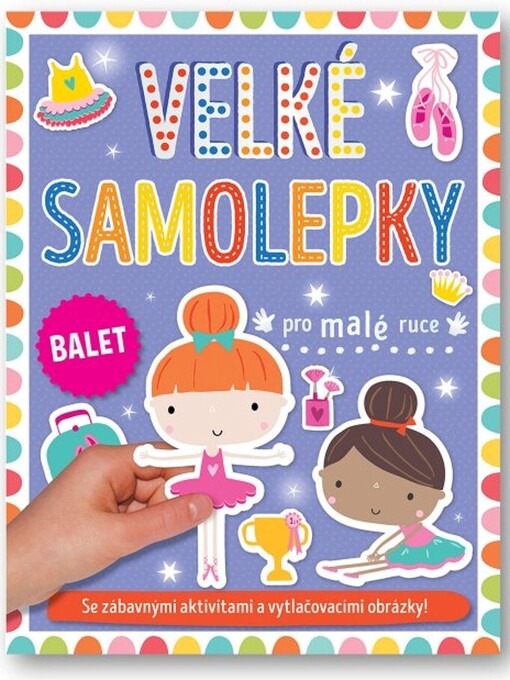 Velké samolepky pro malé ruce - Balet