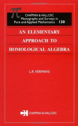 An elementary approach to homological algebra