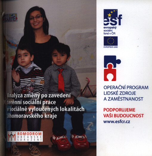 Analýza změny po zavedení terénní sociální práce v sociálně vyloučených lokalitách Jihomoravského kraje