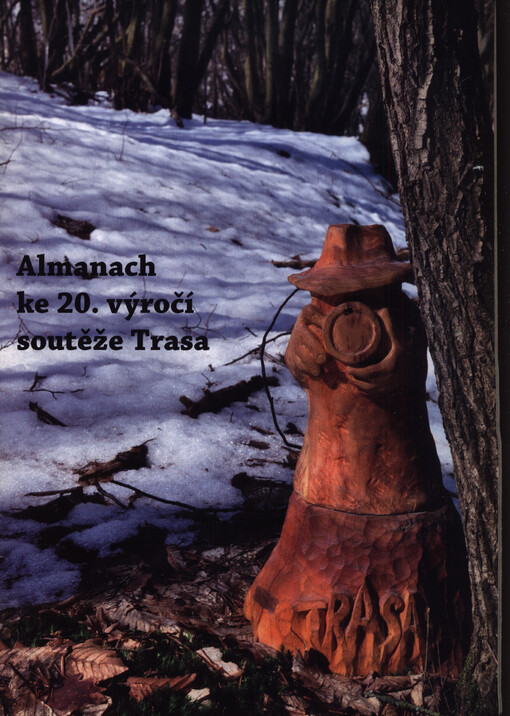 Almanach ke 20. výročí soutěže Trasa