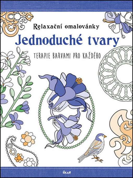 Relaxační omalovánky: Jednoduché tvary