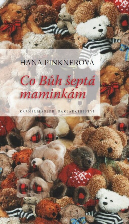 Co Bůh šeptá maminkám