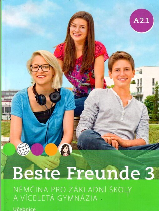 Beste Freunde 3 (A2/1) Kursbuch Tschechisch - Christiane Seuthe, Manuela Georgiakaki, Anja Schümann
