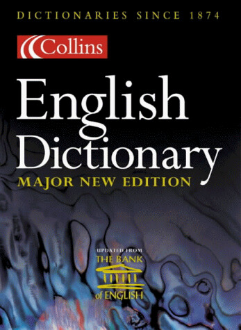 Collins English Dictionary.