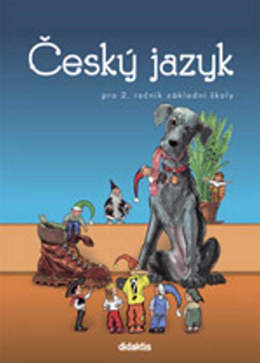 Český jazyk pro 2. ročník základní školy: učebnice