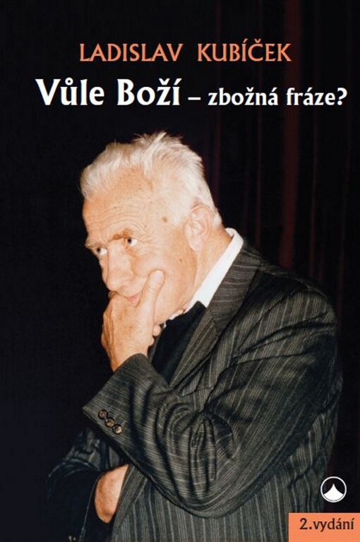 Vůle Boží – zbožná fráze?