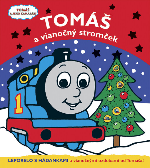 Tomáš a vianočný stromček :leporelo s hádankami a vianočnými ozdobami od Tomáša!