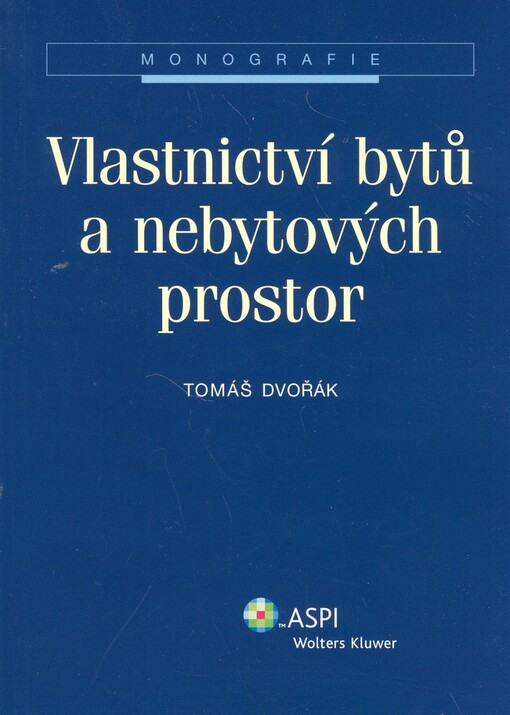 Vlastnictví bytů a nebytových prostor
