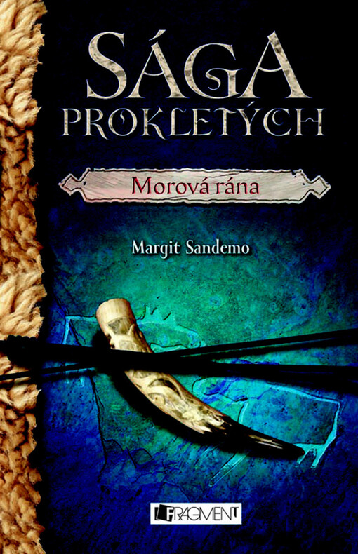 Sága Prokletých. Morová rána