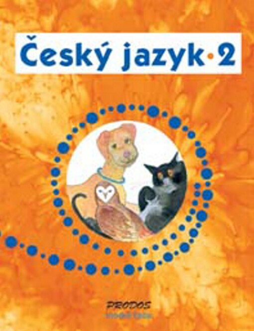 Český jazyk 2: učebnice pro druhý ročník základní školy