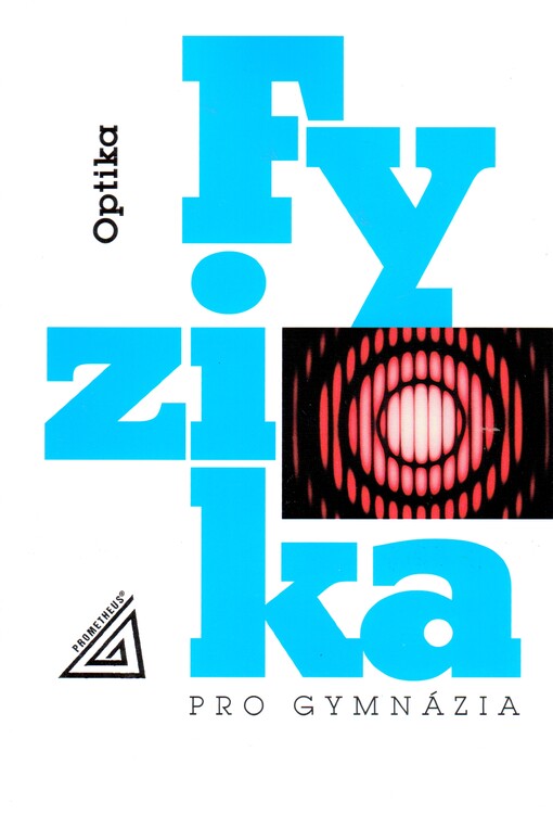 Fyzika pro gymnázia