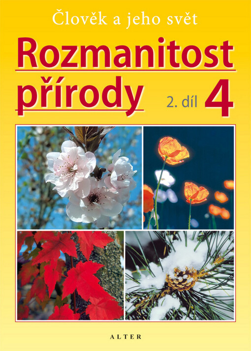 Rozmanitost přírody : pro 4. ročník. 2. díl