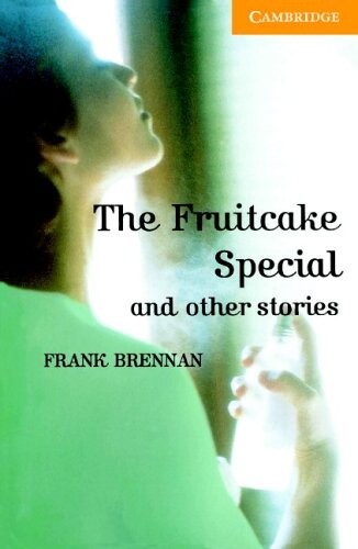 The Fruitcake Special and Other Stories Level 4 Intermediate Book with Audio CDs (2) Pack (Cambridge English Readers)