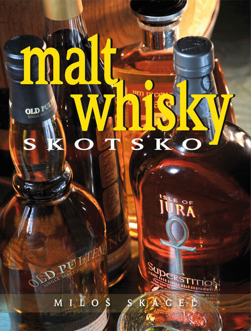 Malt Whisky Skotsko